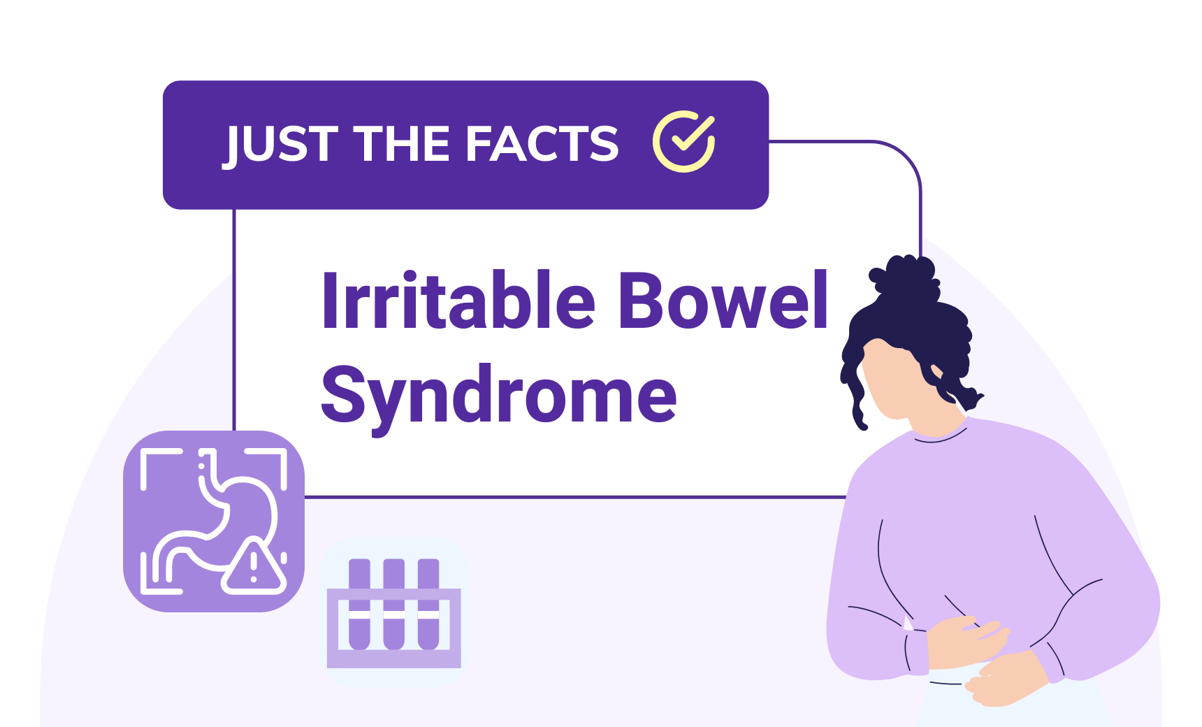 Just the Facts: Irritable Bowel Syndrome